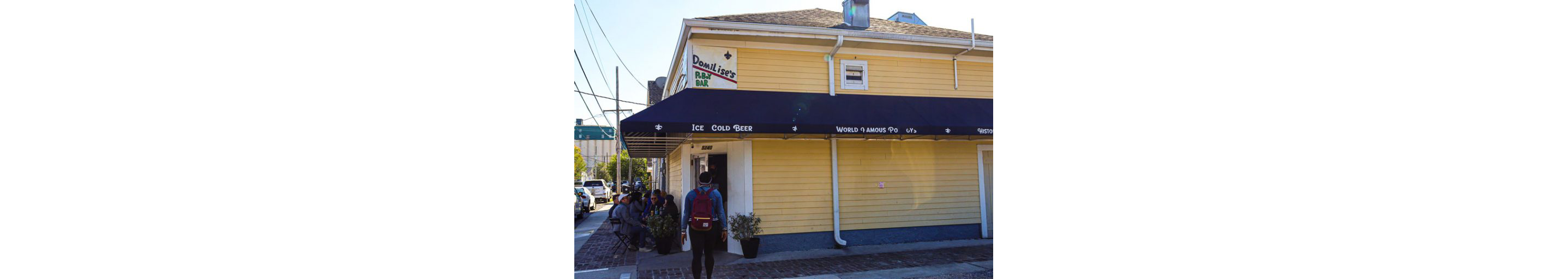 Domilise’s Po-Boy & Bar.