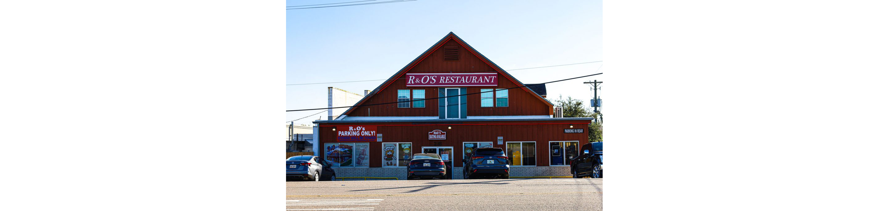 R & O's Restaurant.